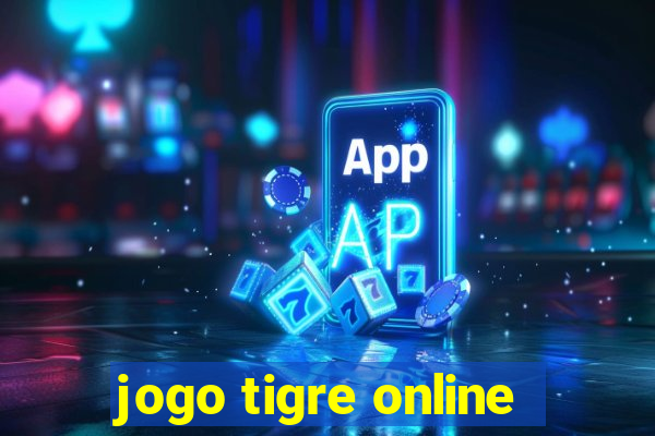 jogo tigre online