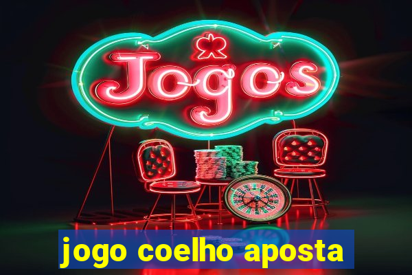 jogo coelho aposta