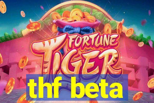 thf beta