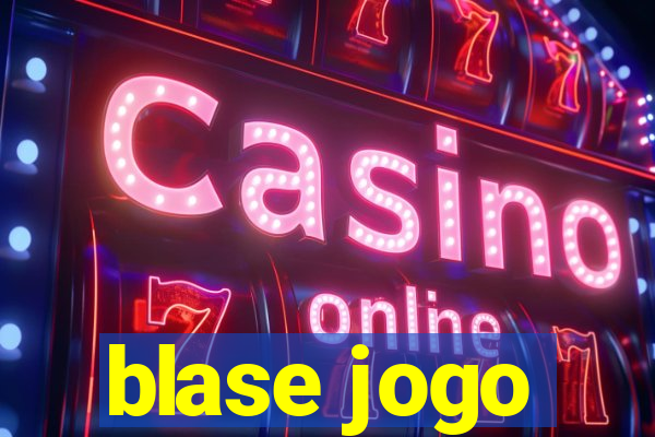 blase jogo