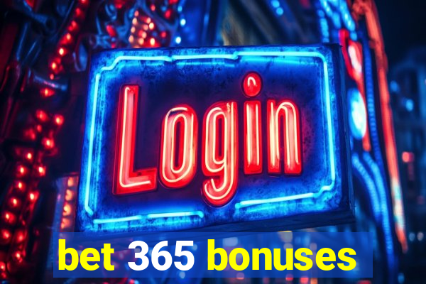 bet 365 bonuses