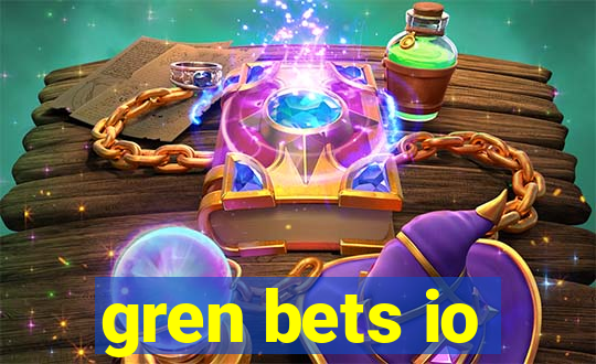 gren bets io