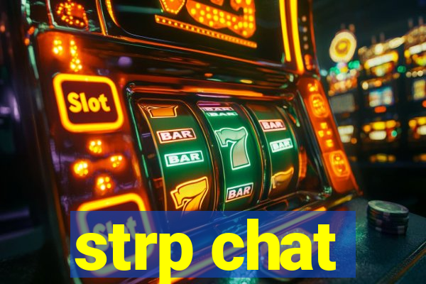 strp chat