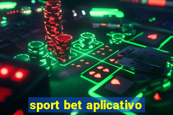 sport bet aplicativo