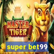 super bet99