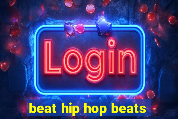 beat hip hop beats