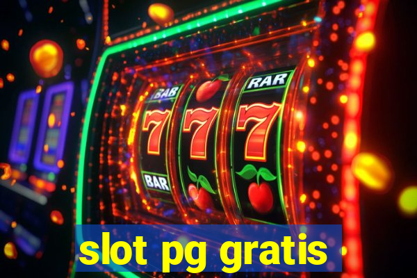 slot pg gratis