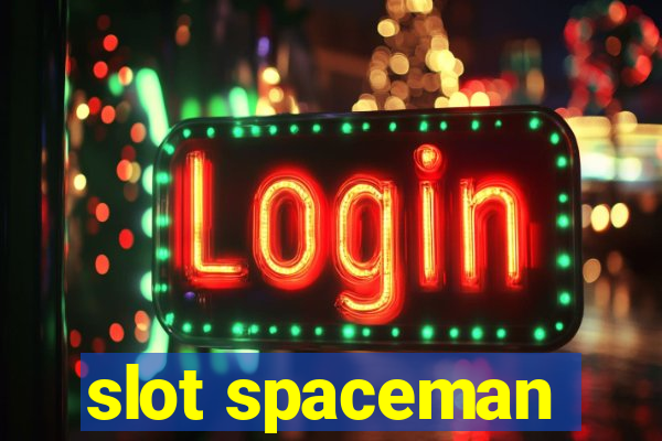 slot spaceman