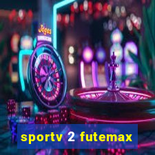 sportv 2 futemax