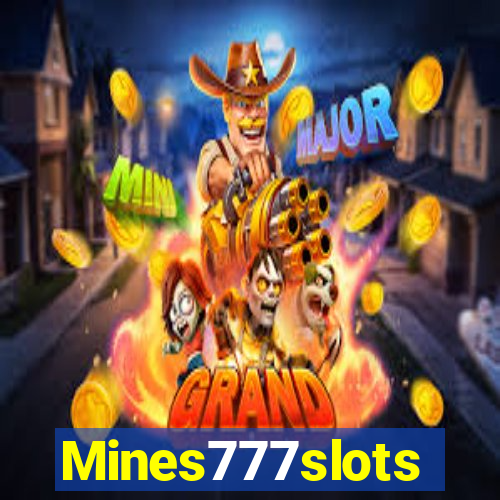 Mines777slots