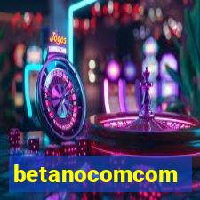 betanocomcom