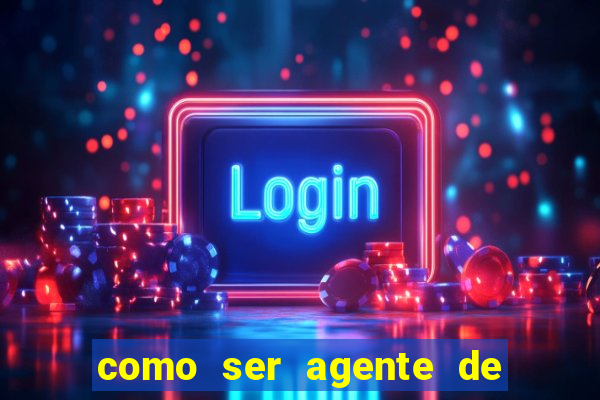 como ser agente de casino online