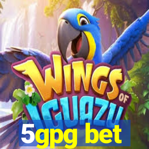 5gpg bet