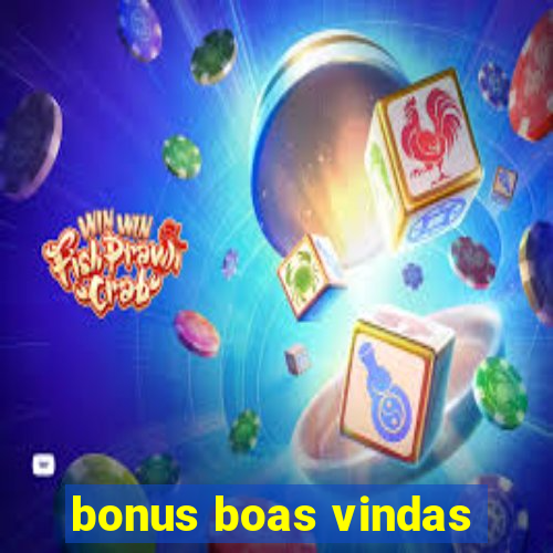 bonus boas vindas