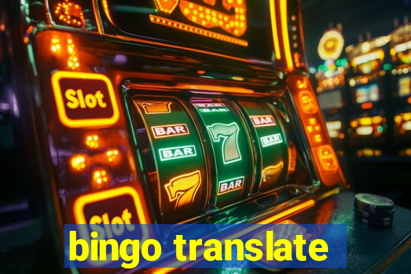 bingo translate