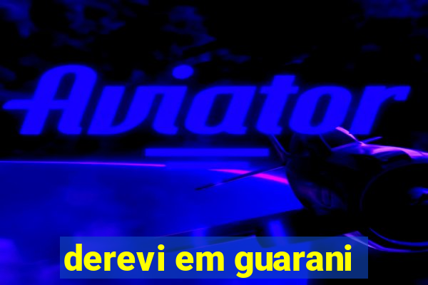 derevi em guarani