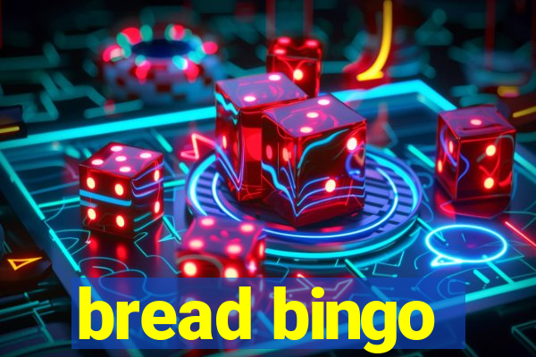 bread bingo