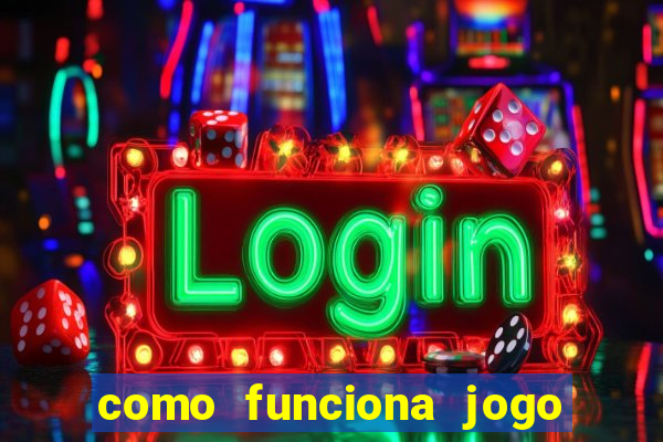 como funciona jogo de cassino