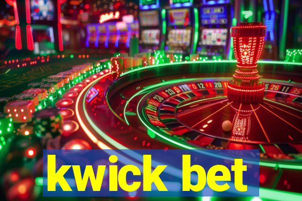 kwick bet