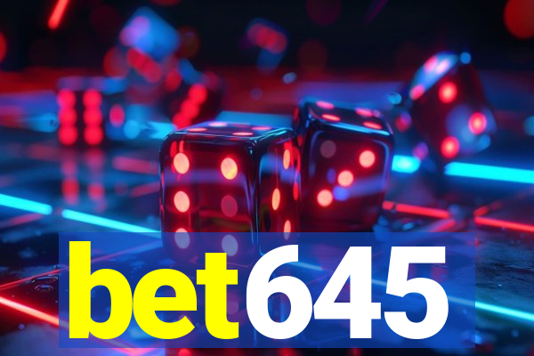 bet645