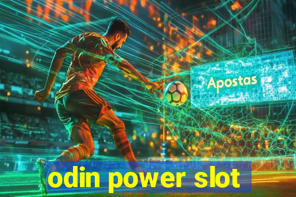 odin power slot