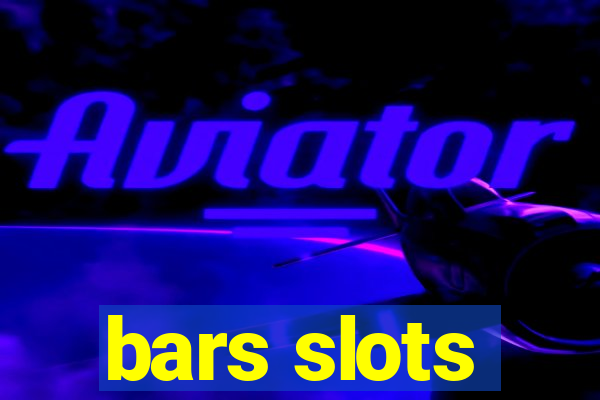 bars slots