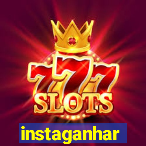 instaganhar