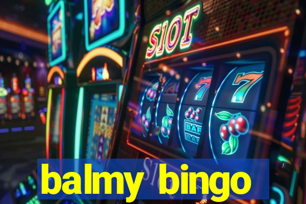 balmy bingo