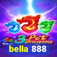 bella 888