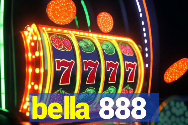 bella 888