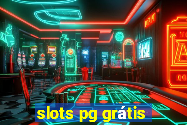 slots pg grátis