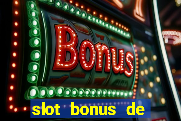 slot bonus de cadastro saque free