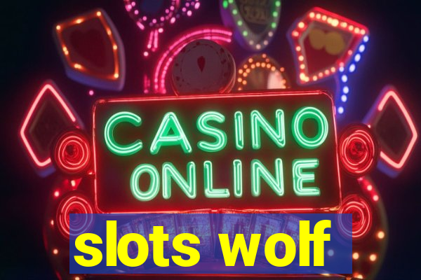 slots wolf