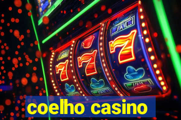 coelho casino