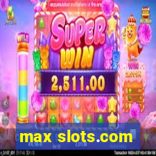 max slots.com