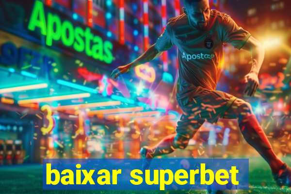 baixar superbet