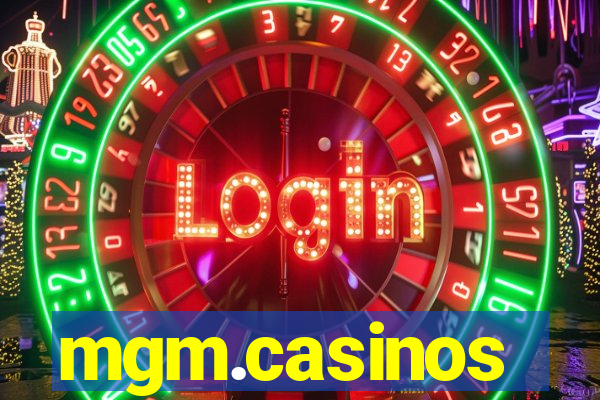 mgm.casinos