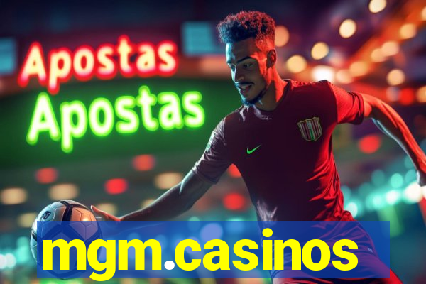 mgm.casinos