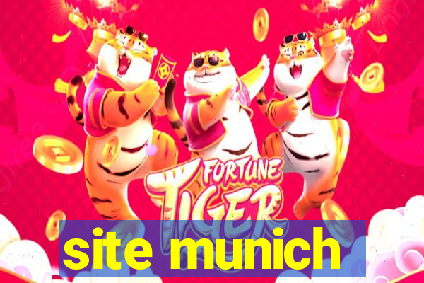 site munich