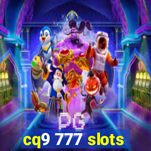 cq9 777 slots