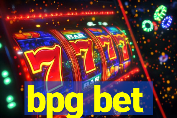 bpg bet