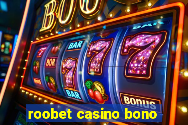 roobet casino bono