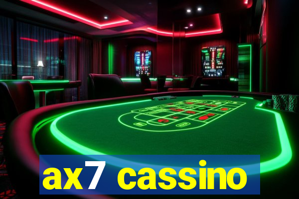 ax7 cassino