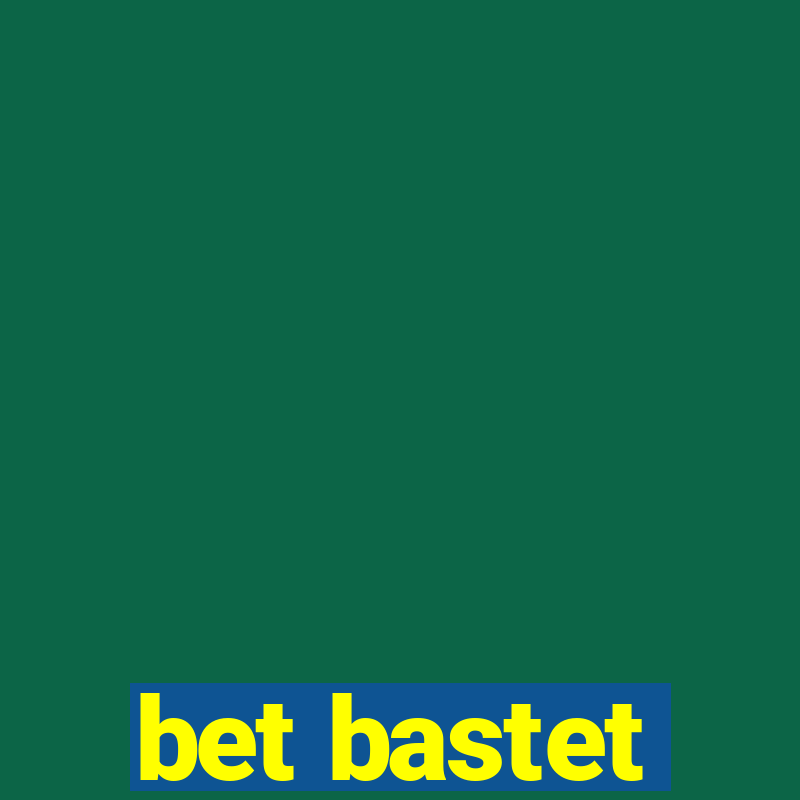 bet bastet