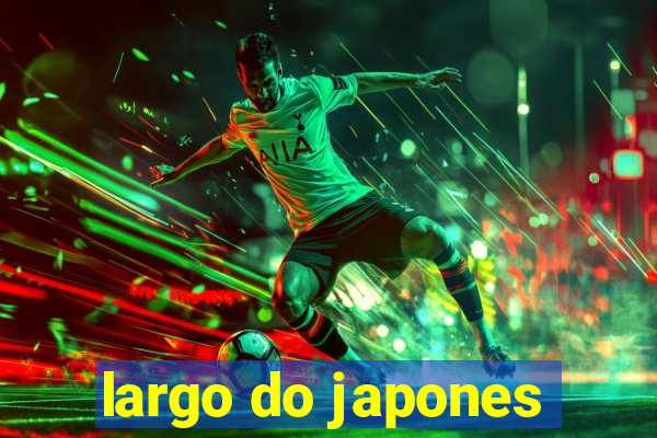 largo do japones