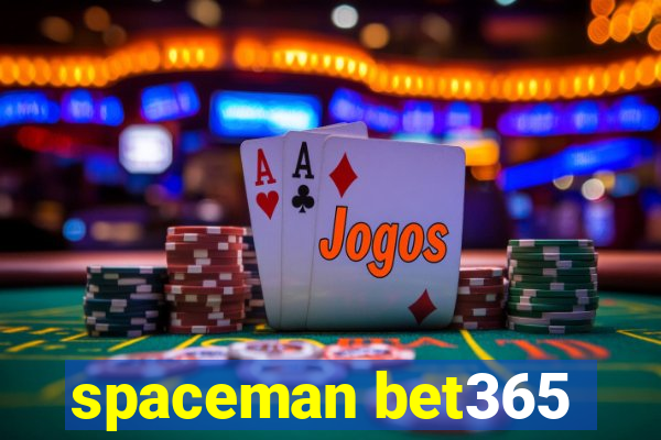 spaceman bet365