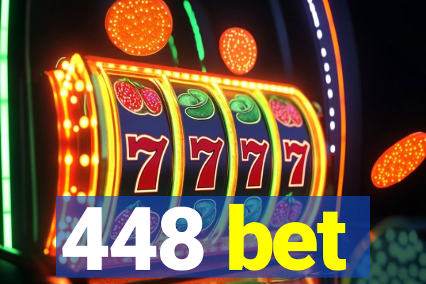 448 bet