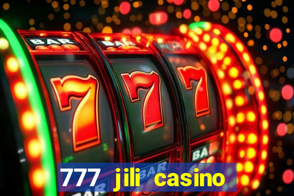 777 jili casino online slot