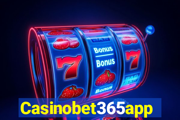 Casinobet365app