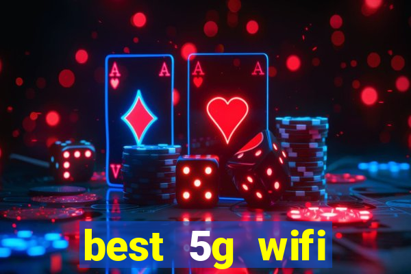 best 5g wifi router with sim card slot